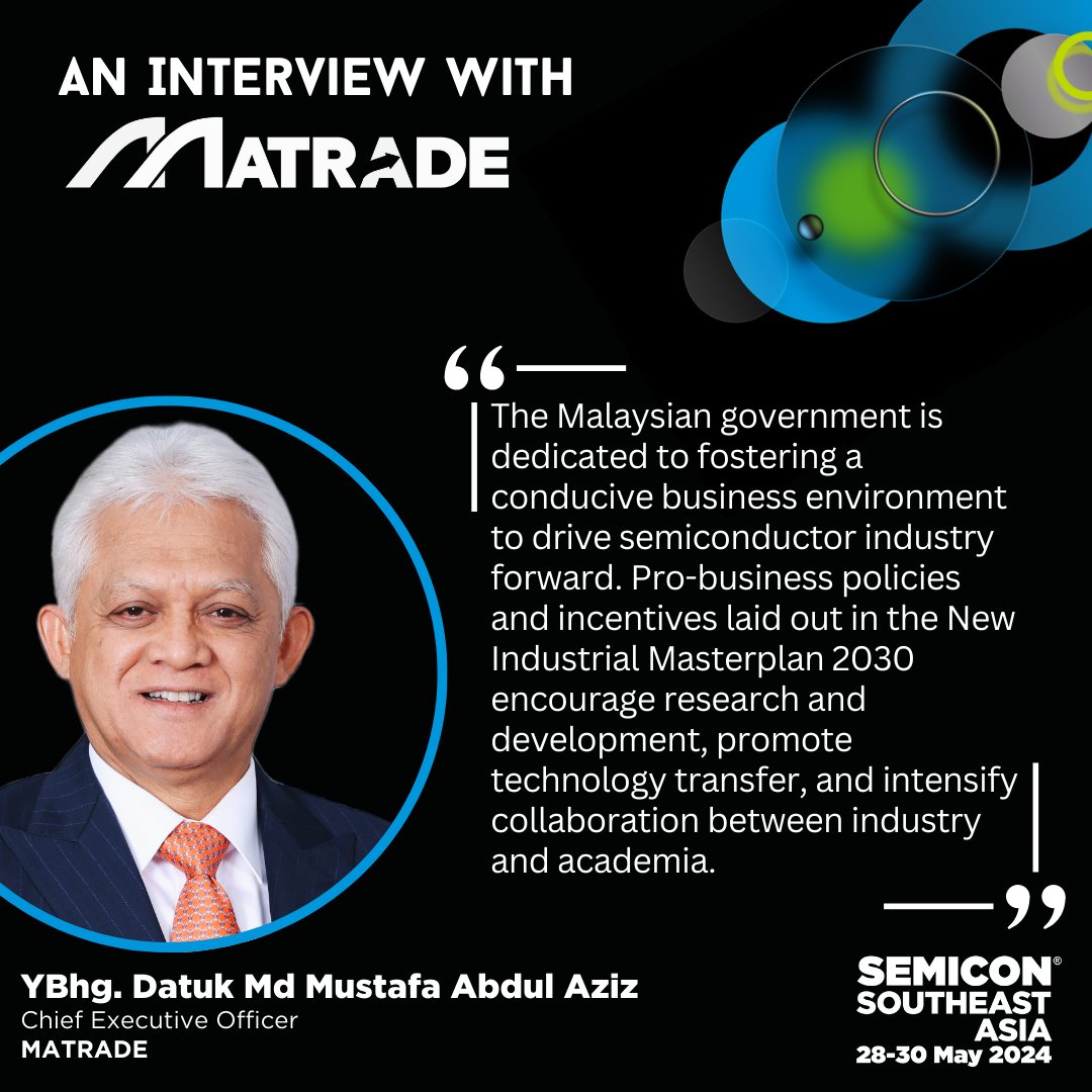 Matrade Ceo Unlocking opportunities for electronics industry collab at Sourcing ...
