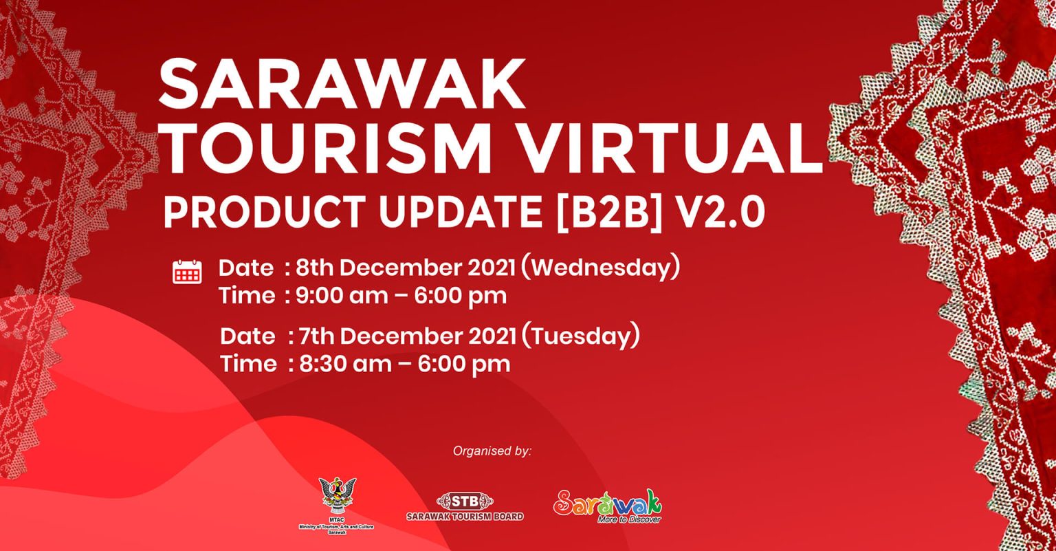 Sarawak Tourism to hold B2B Sarawak tourism virtual product update 2.0